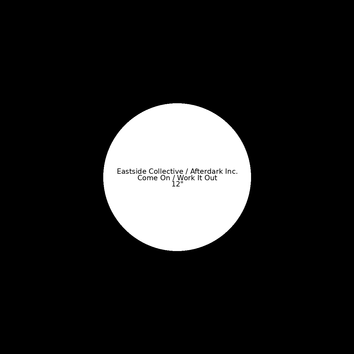 Come On / Work It Out