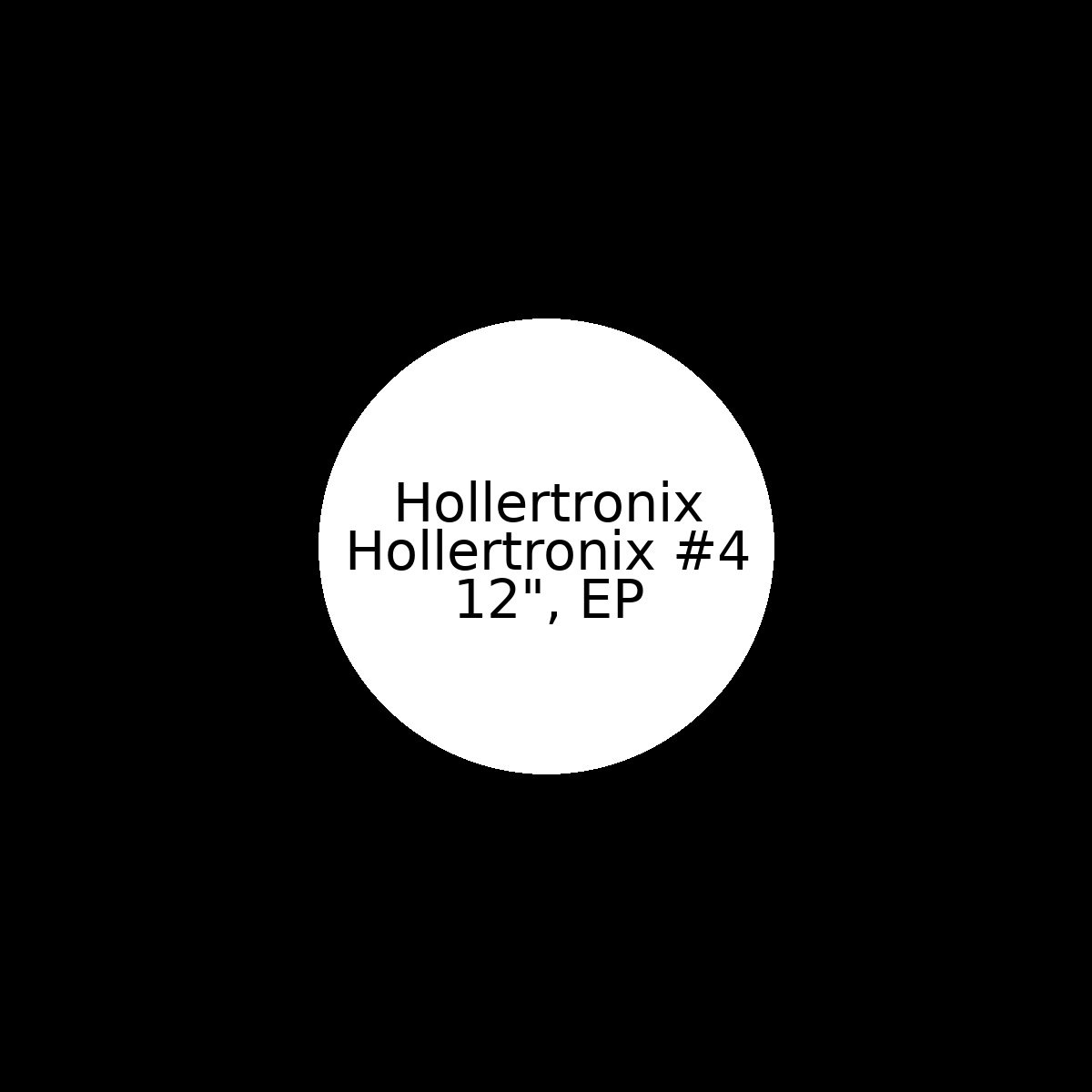 Hollertronix #4