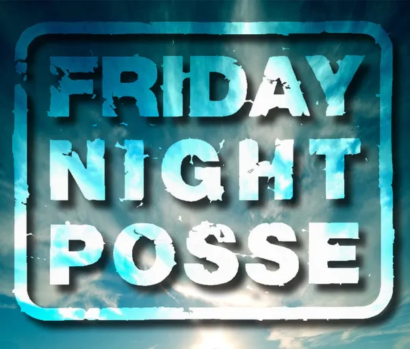 Friday Night Posse