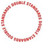 Double Standards