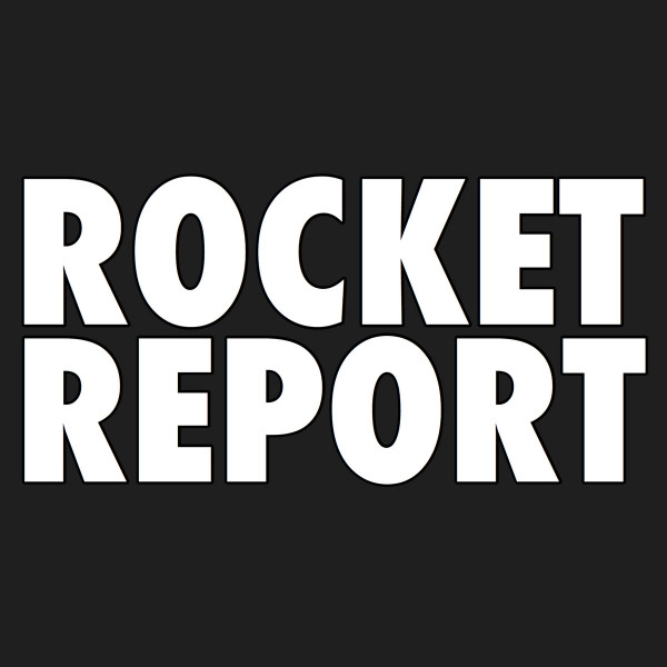 Rocket Report