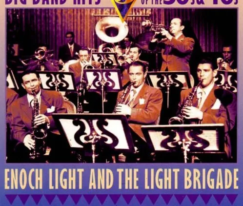 Enoch Light And The Light Brigade