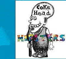 Coke Head Hipsters