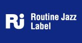 Routine Jazz Label