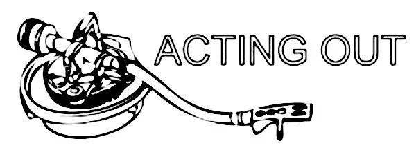 Acting Out