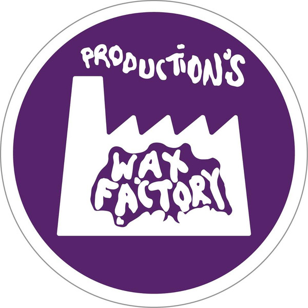 Wax Factory Productions