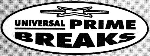 Universal Prime Breaks