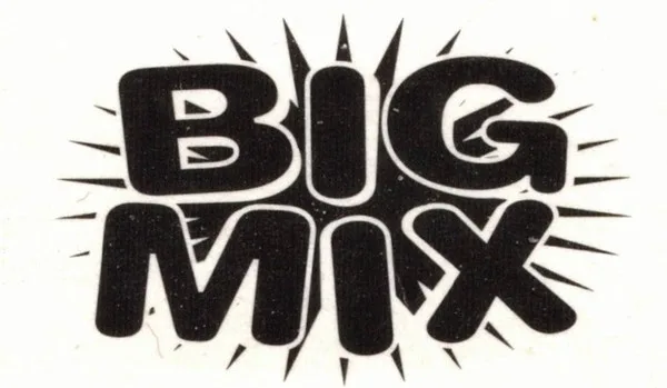 Big Mix
