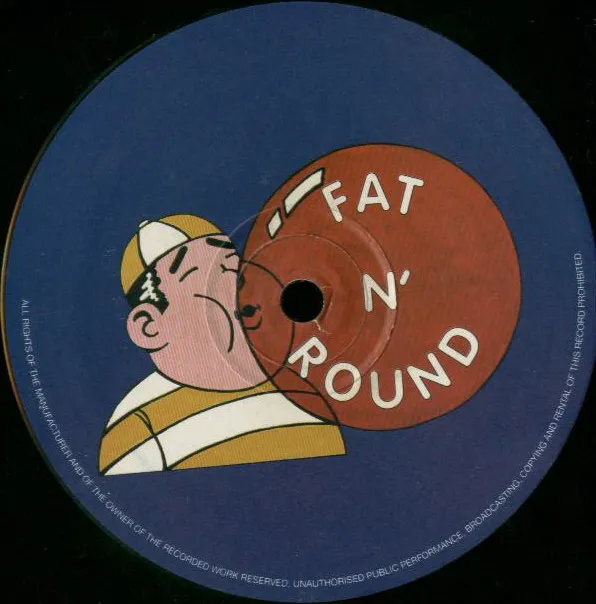 Fat 'N Round