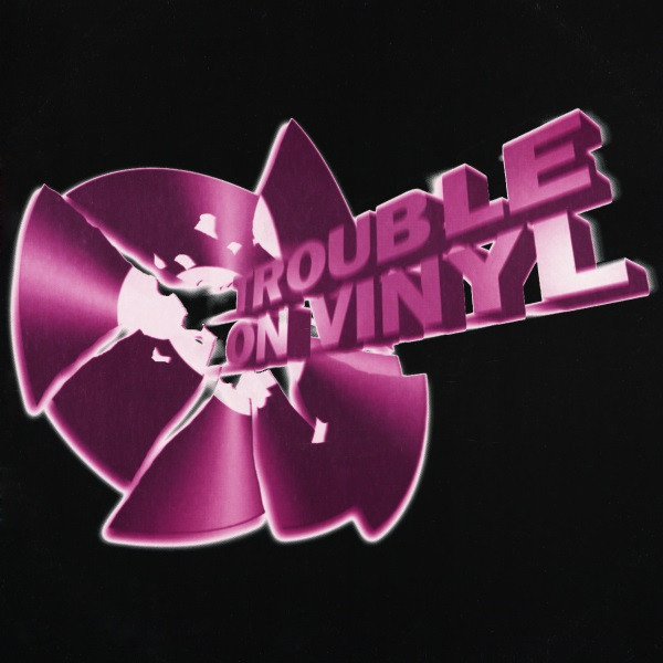 Trouble On Vinyl