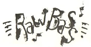 Raw Bass