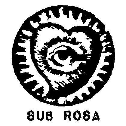 Sub Rosa