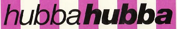 Hubba Hubba