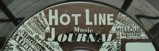 Hot Line Music Journal Records