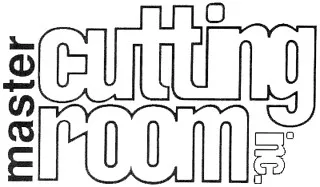 Master Cutting Room