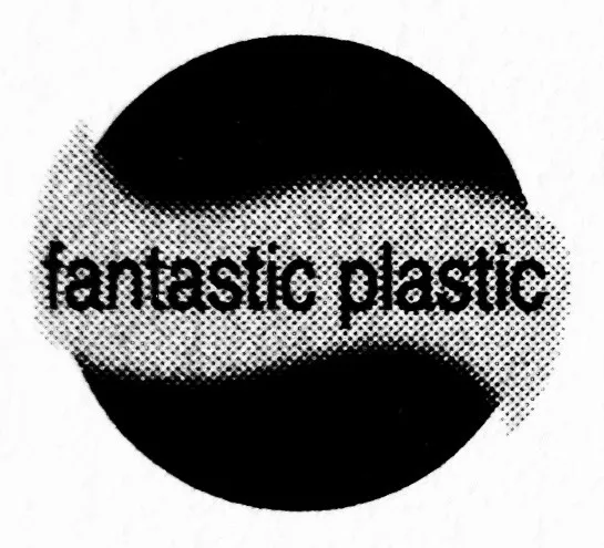 Fantastic Plastic
