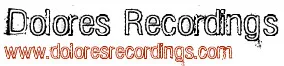 Dolores Recordings
