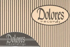 Dolores Recordings