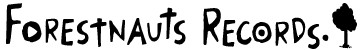 Forestnauts Records