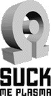 Suck Me Plasma