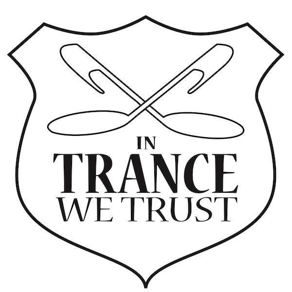 In Trance We Trust