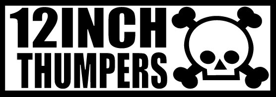 12 Inch Thumpers