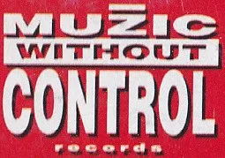 Muzic Without Control Records