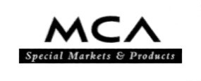 MCA Special Markets & Products