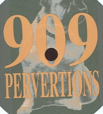 909 Pervertions