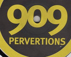 909 Pervertions