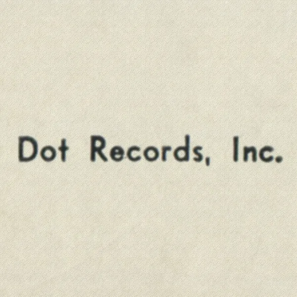 Dot Records, Inc.