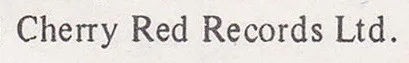 Cherry Red Records Ltd.