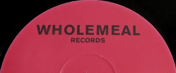 Wholemeal Records