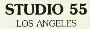 Studio 55, Los Angeles