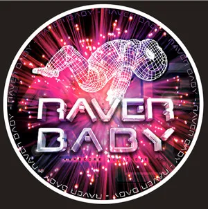 Raver Baby