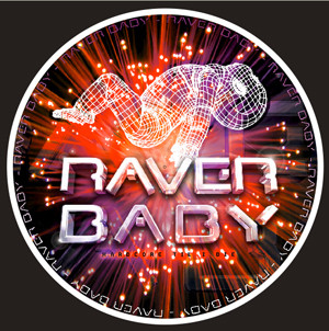Raver Baby