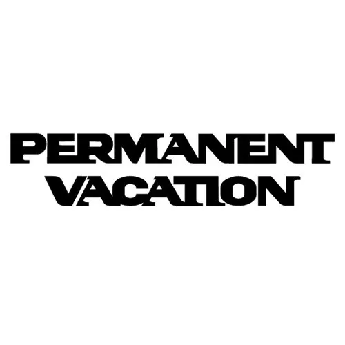 Permanent Vacation