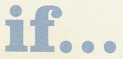 If...