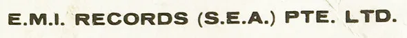 E.M.I. Records (S. E. A.) Pte. Ltd.