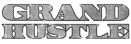 Grand Hustle