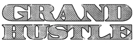 Grand Hustle