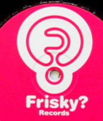 Frisky? Records