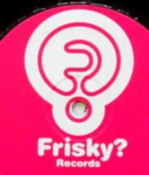 Frisky? Records
