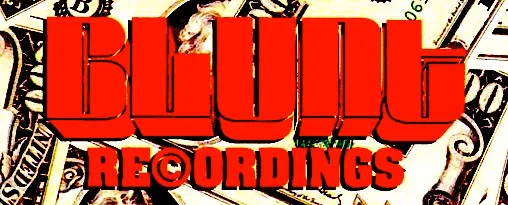 Blunt Recordings