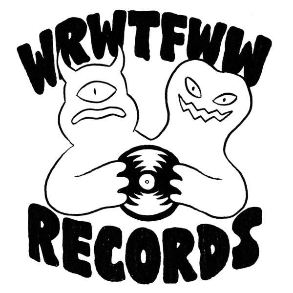 We Release Whatever The Fuck We Want Records