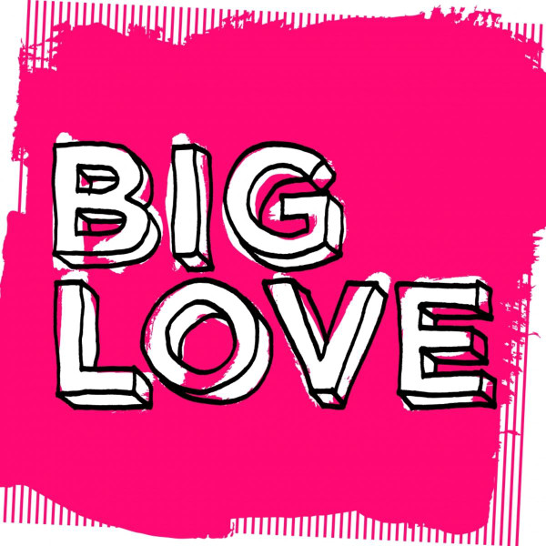 Big Love