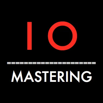 IO Mastering
