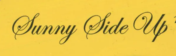 Sunny Side Up