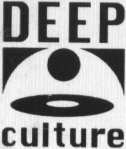 Deep Culture