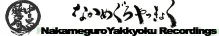 Nakameguro Yakkyoku Recordings